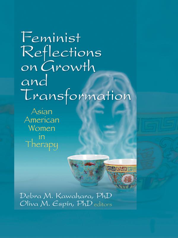 Feminist Reflections on Growth and Transformation by Debra M. Kawahara, Olivia M. Espin