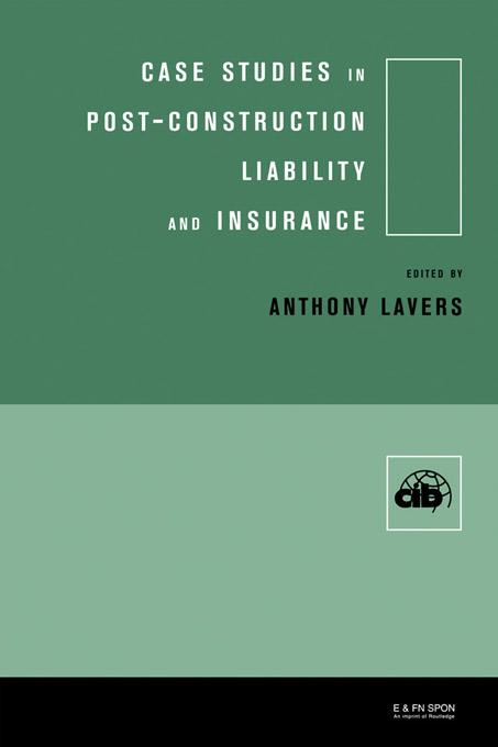 Case Studies in Post Construction Liability and Insurance