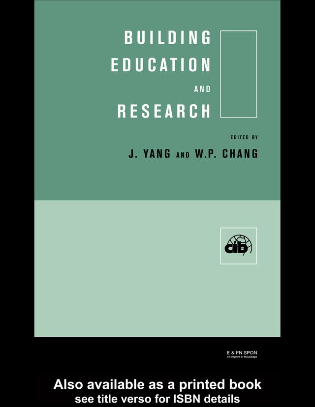 Building Education and Research by Jay Yang, Weilen P. Chang