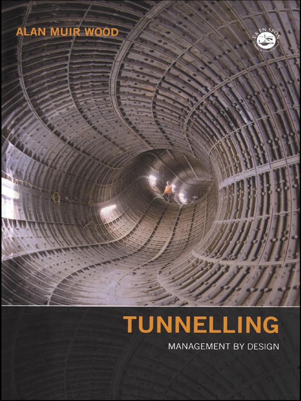 Tunnelling by Alan Muir Wood