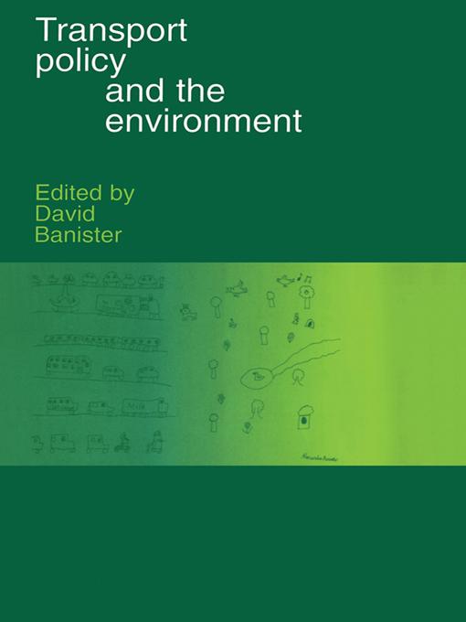 Transport Policy and the Environment by David Banister