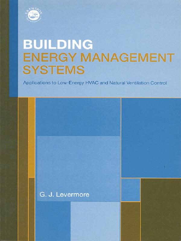 Building Energy Management Systems by Geoff Levermore
