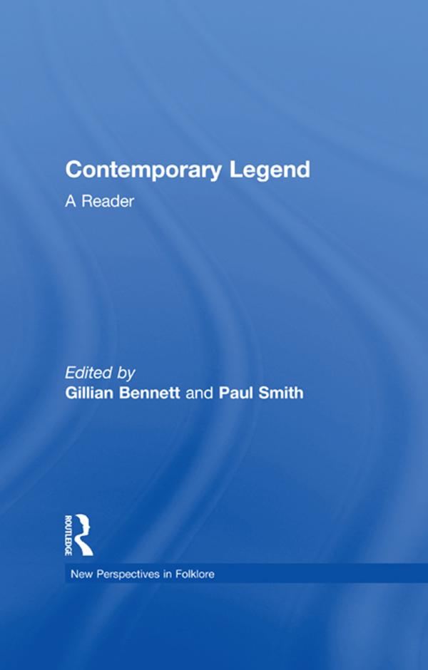 Contemporary Legend by Gillian Bennett, Paul Smith