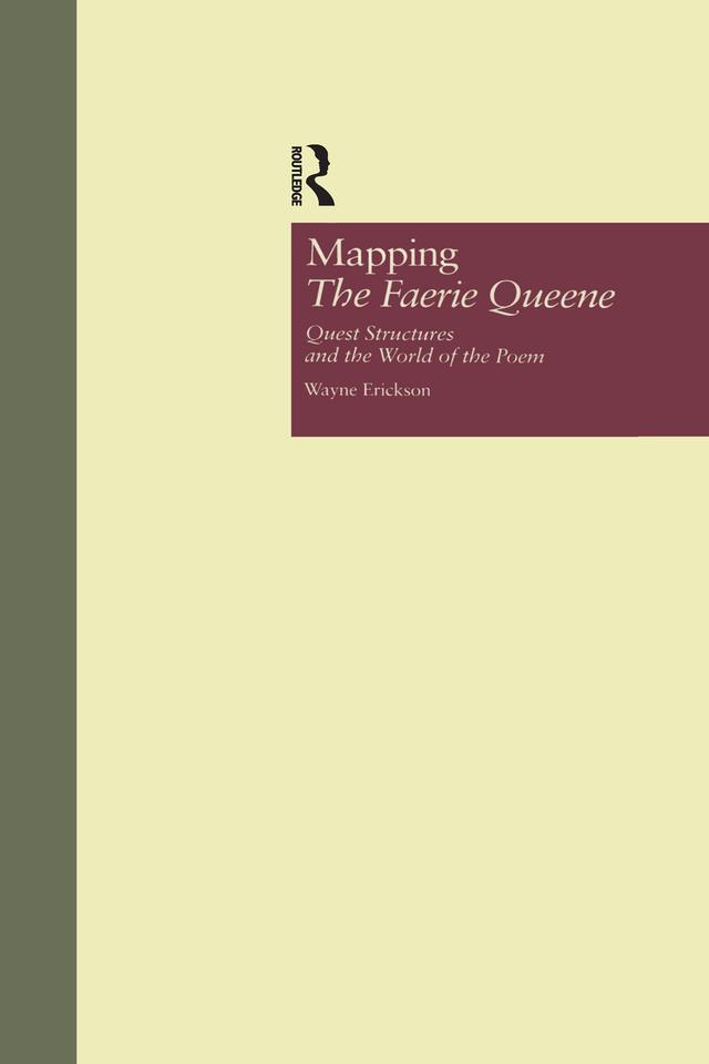 Mapping The Faerie Queene by Wayne Erickson