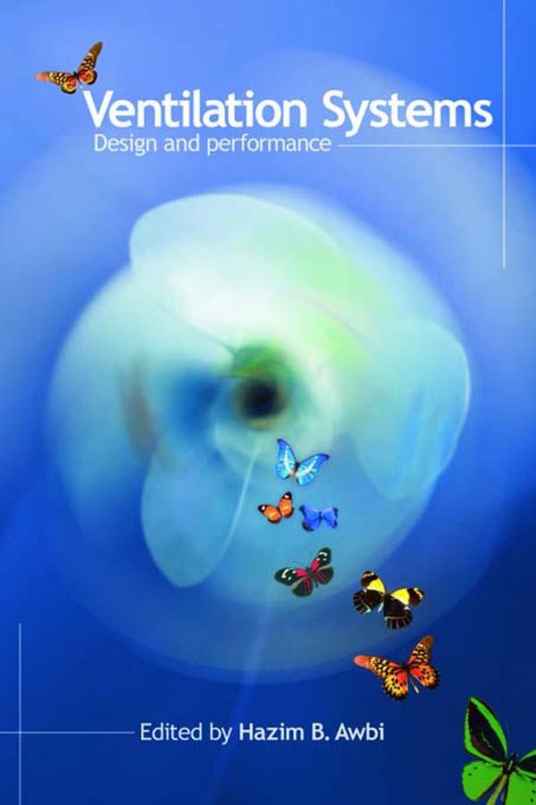 Ventilation Systems by Hazim B. Awbi
