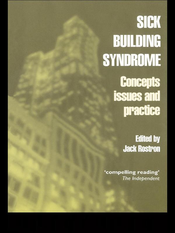 Sick Building Syndrome by Jack Rostron