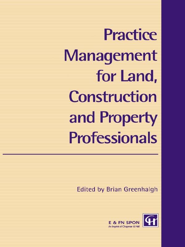Practice Management for Land, Construction and Property Professionals