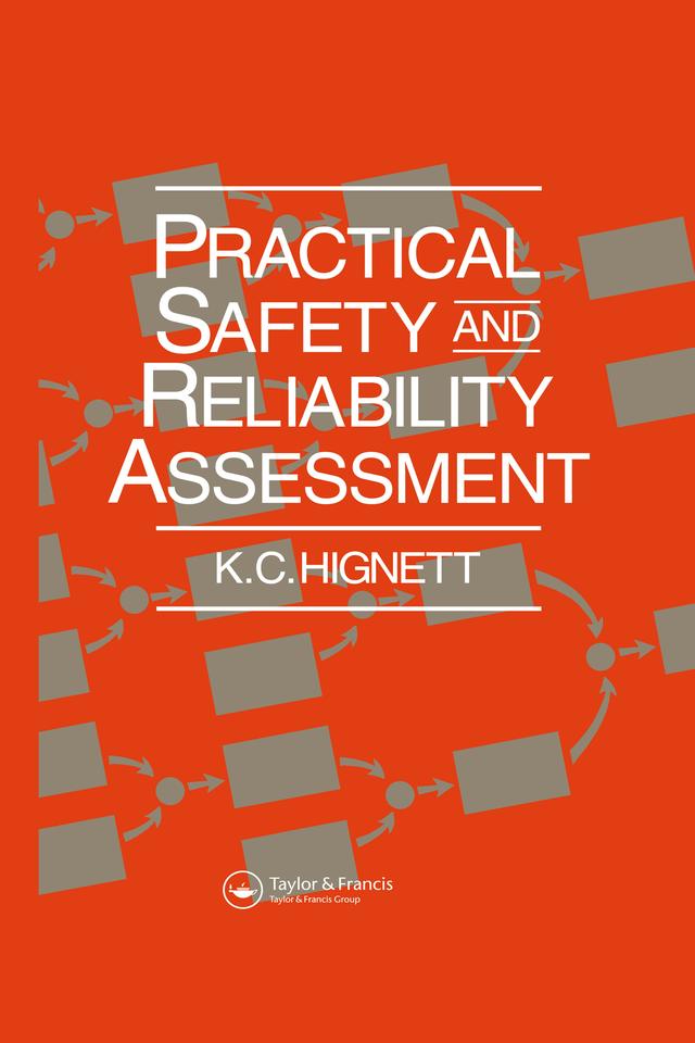 Practical Safety and Reliability Assessment by K.C. Hignett