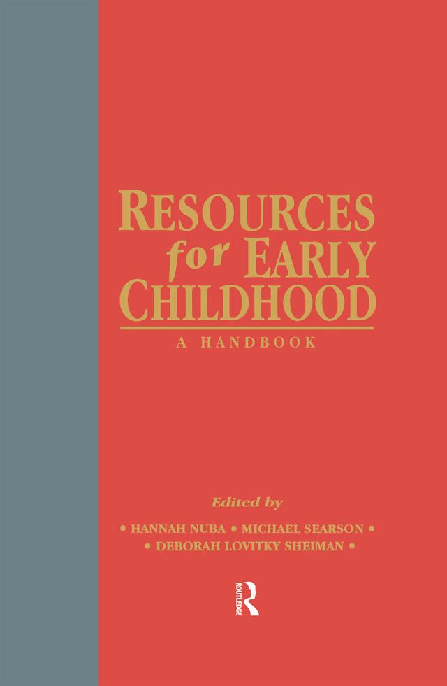 Resources for Early Childhood by Deborah Lovitky Sheiman, Hannah Nuba, Michael Searson