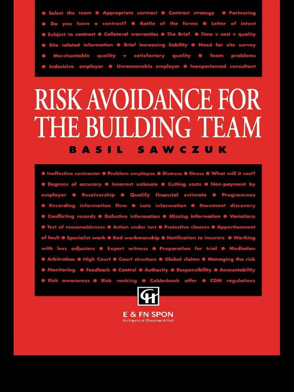 Risk Avoidance for the Building Team