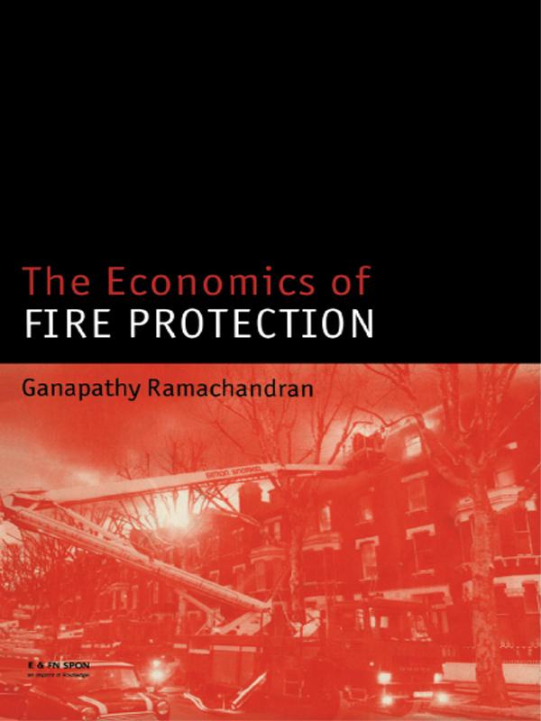 The Economics of Fire Protection