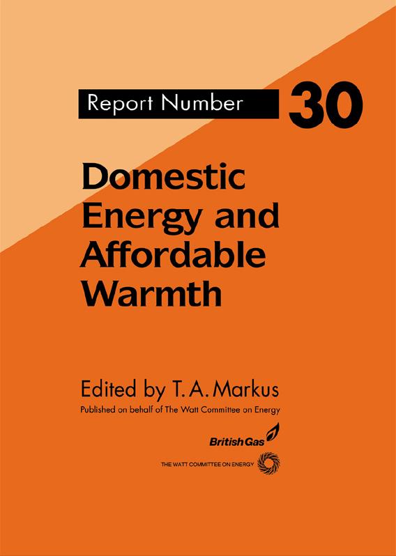 Domestic Energy and Affordable Warmth by T. Markus