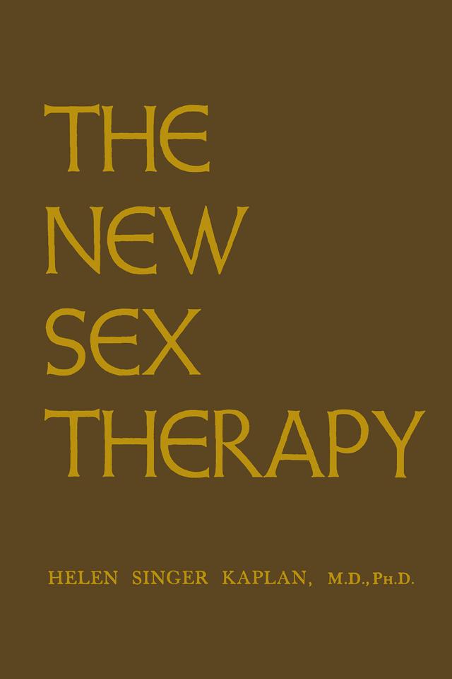 New Sex Therapy by Helen Singer Kaplan