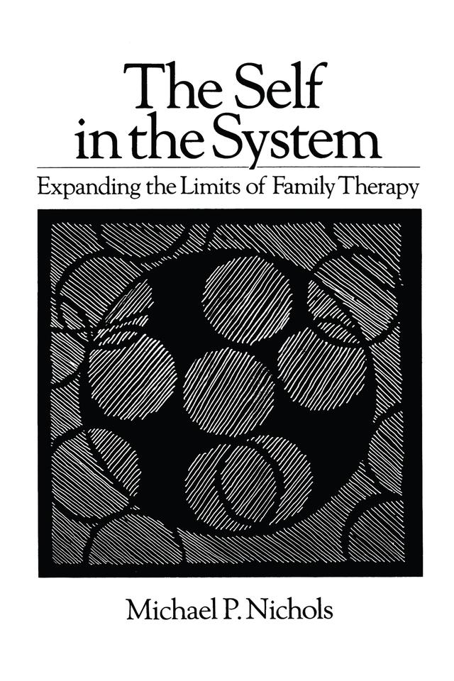 Self In The System by Michael P. Nichols