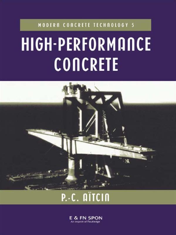 High Performance Concrete by Pierre-Claude Aïtcin