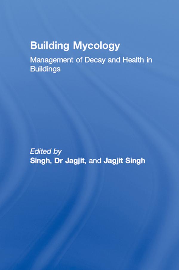 Building Mycology by Dr Jagjit Singh, Jagjit Singh