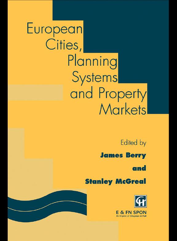 European Cities, Planning Systems and Property Markets by J.N. Berry, W.S. McGreal