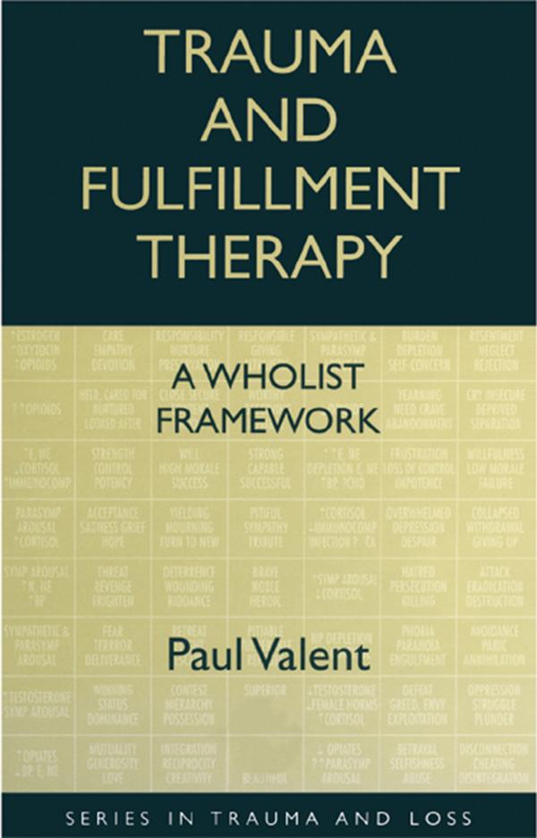 Trauma and Fulfillment Therapy: A Wholist Framework