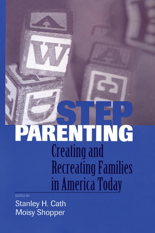 Stepparenting by Moisy Shopper, Stanley H. Cath