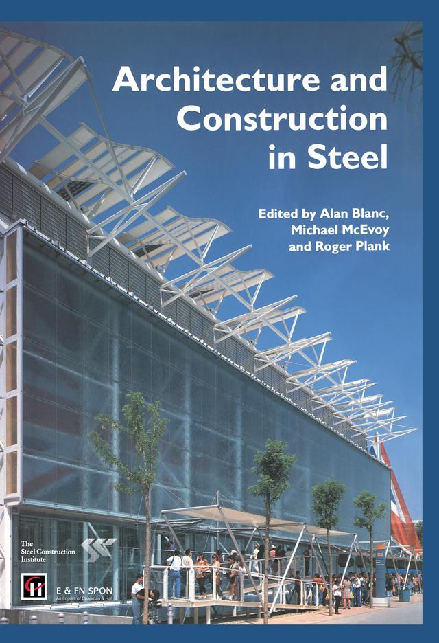 Architecture and Construction in Steel by Alan Blanc, Michael McEvoy, Roger Plank