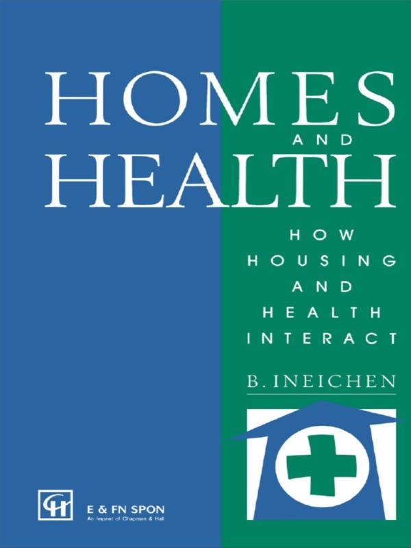 Homes and Health by Bernard Ineichen