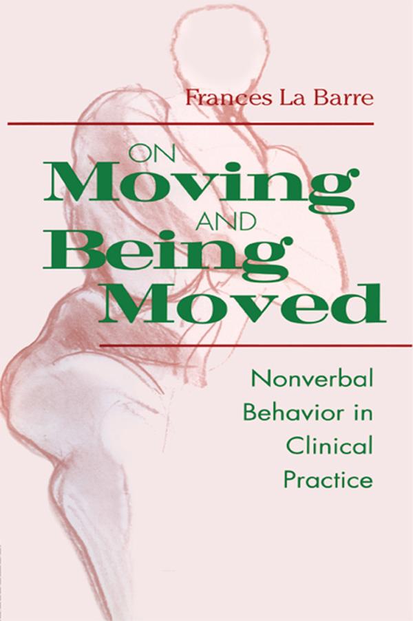 On Moving and Being Moved by Frances La Barre