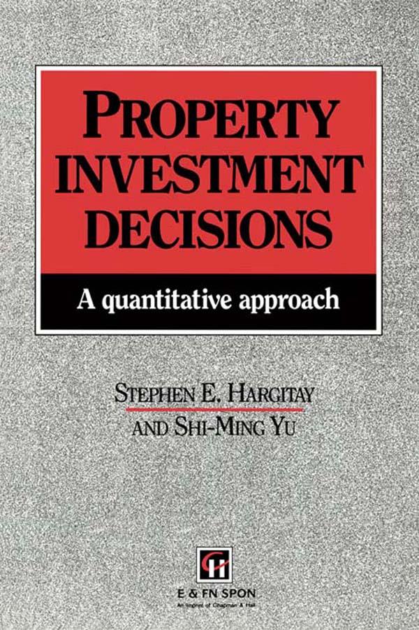 Property Investment Decisions by S Hargitay, S. Hargitay, S-M Yu