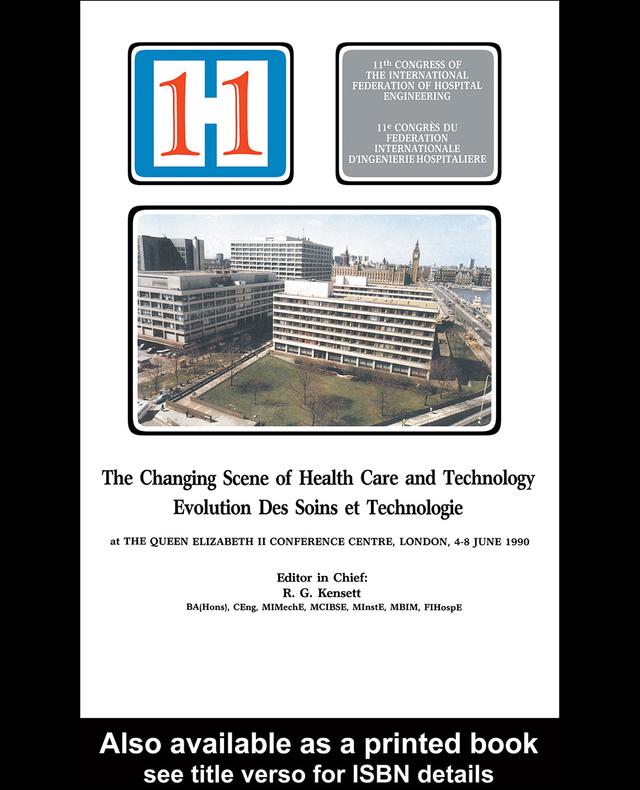 The Changing Scene of Health Care and Technology by R.G. Kensett