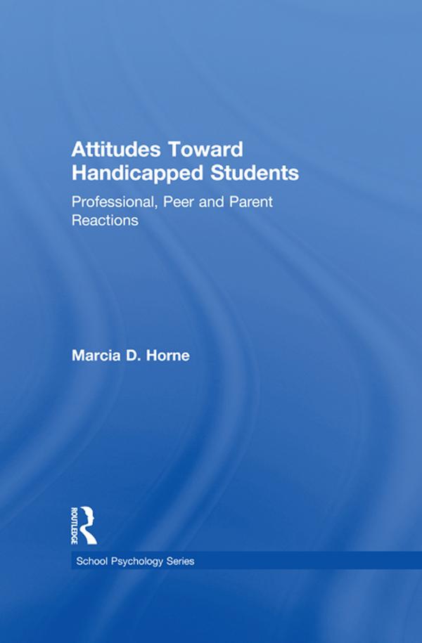 Attitudes Toward Handicapped Students