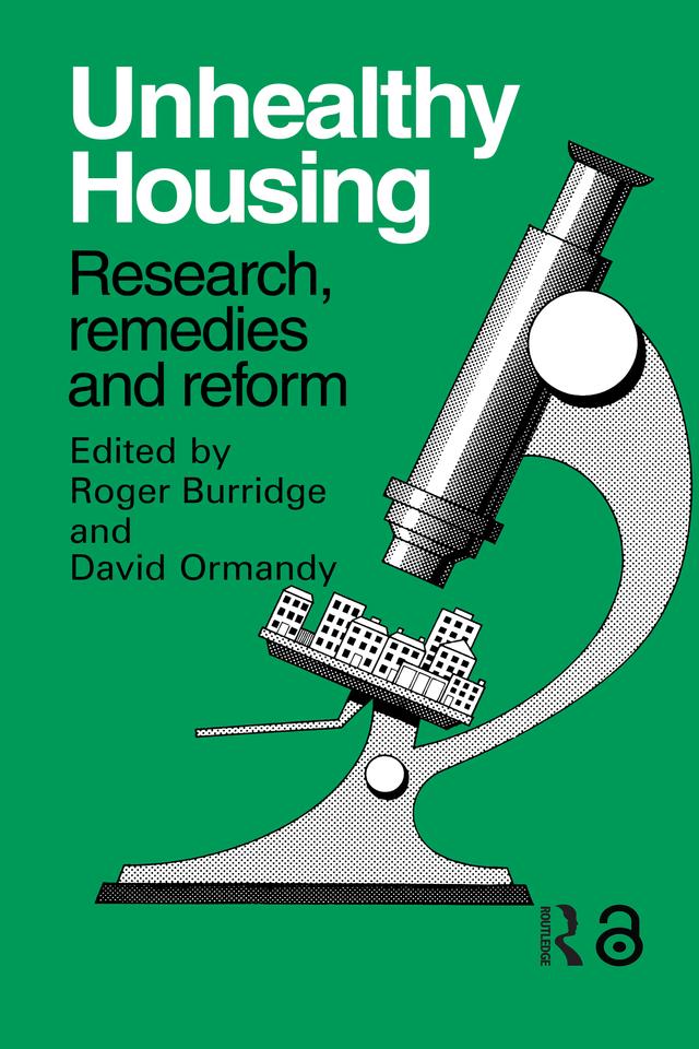 Unhealthy Housing by D. Ormandy, R. Burridge
