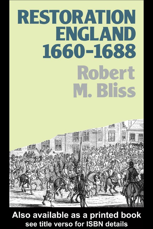 Restoration England by Robert M. Bliss