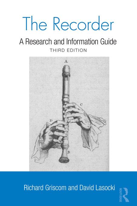 The Recorder by David Lasocki, Richard W. Griscom