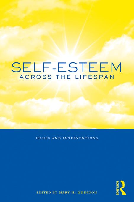 Self-Esteem Across the Lifespan by Mary H. Guindon