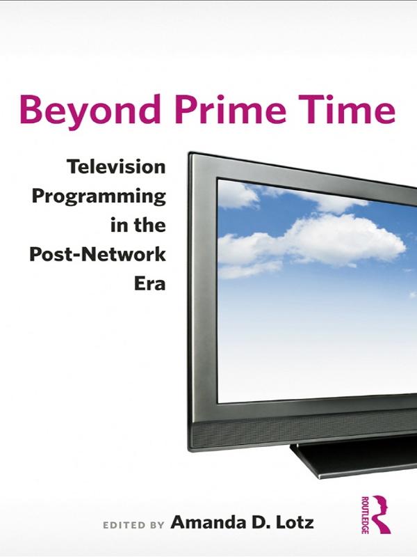 Beyond Prime Time by Amanda Lotz