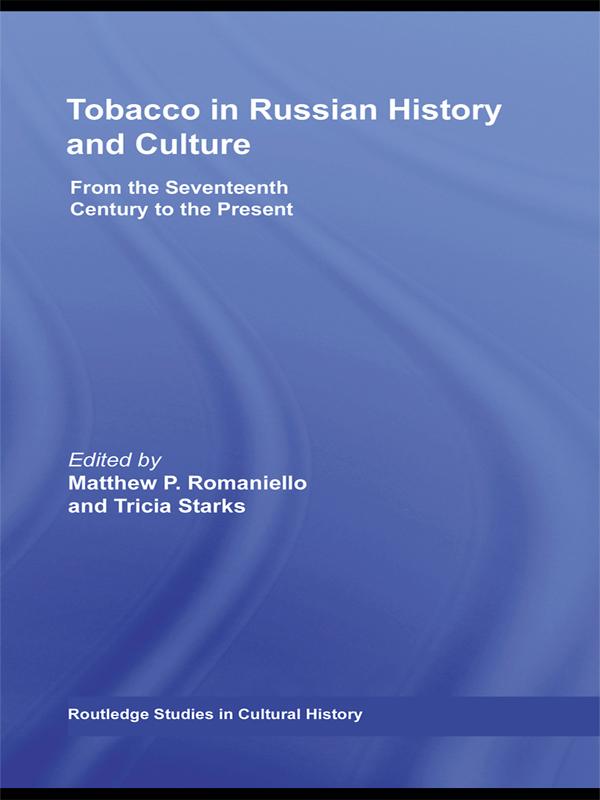 Tobacco in Russian History and Culture