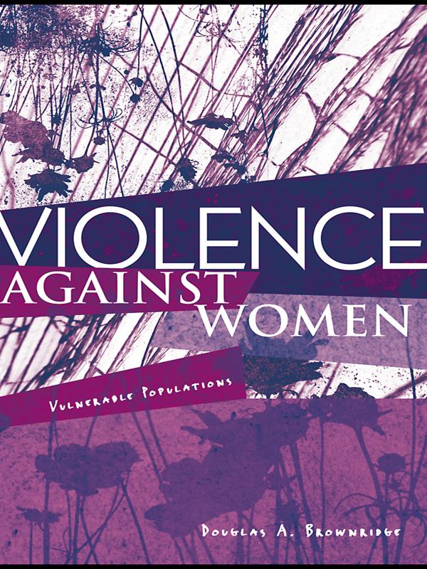 Violence Against Women by Douglas A. Brownridge