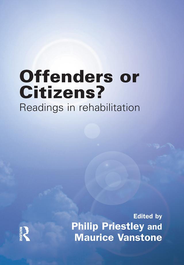 Offenders or Citizens? by Maurice Vanstone, Philip Priestley
