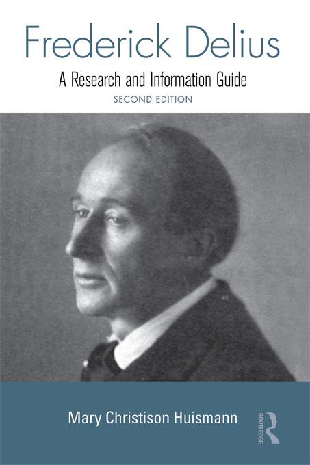 Frederick Delius by Mary Huismann