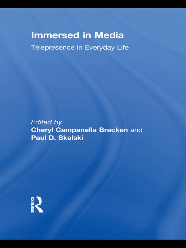 Immersed in Media by Cheryl Campanella Bracken, Paul Skalski