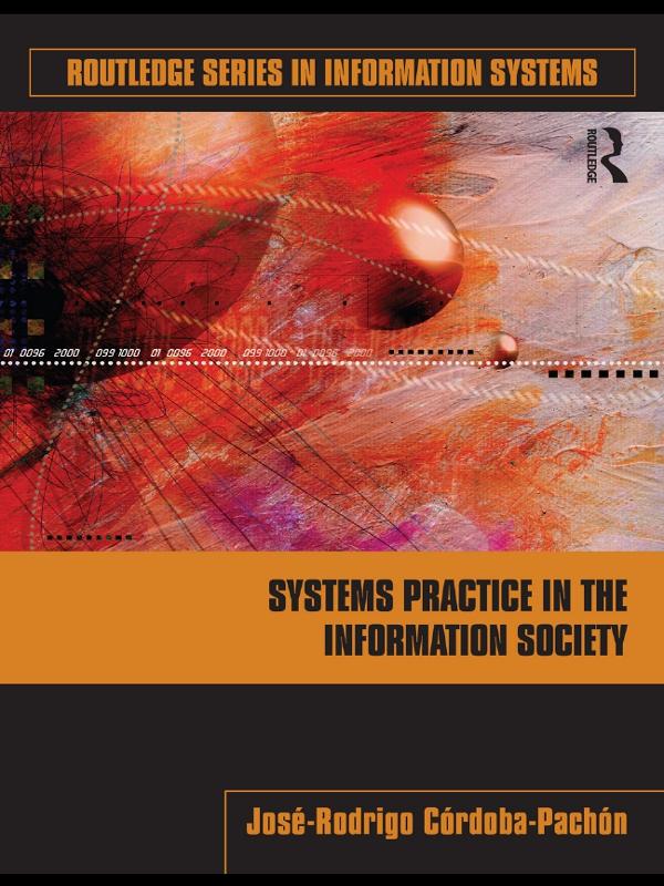 Systems Practice in the Information Society by José-Rodrigo Córdoba-Pachón