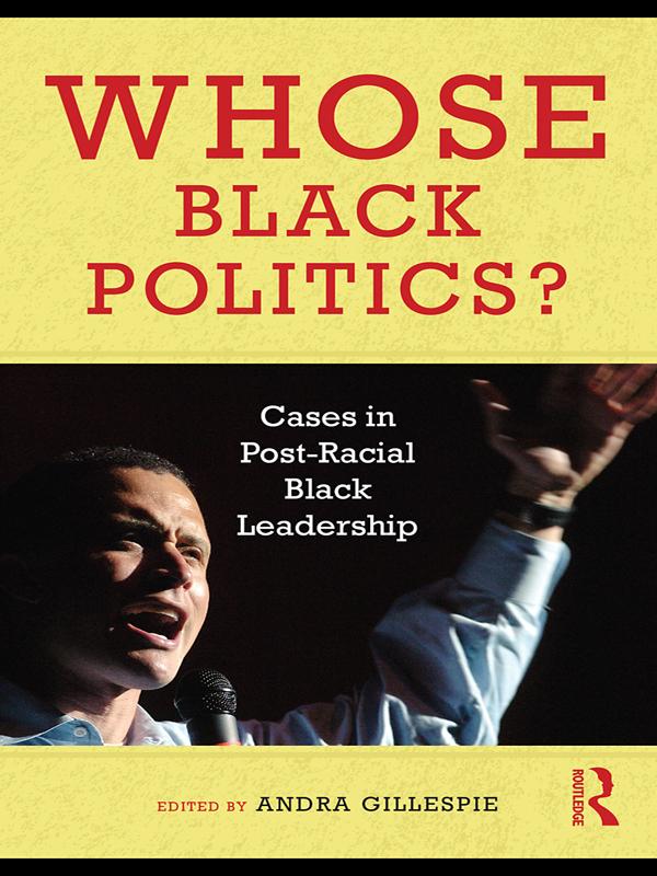 Whose Black Politics? by Andra Gillespie