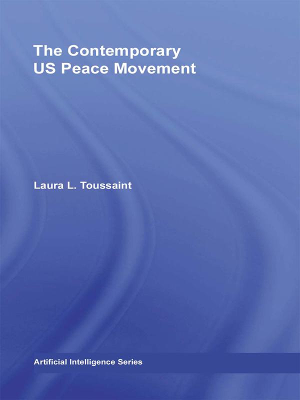 The Contemporary US Peace Movement by Laura Toussaint