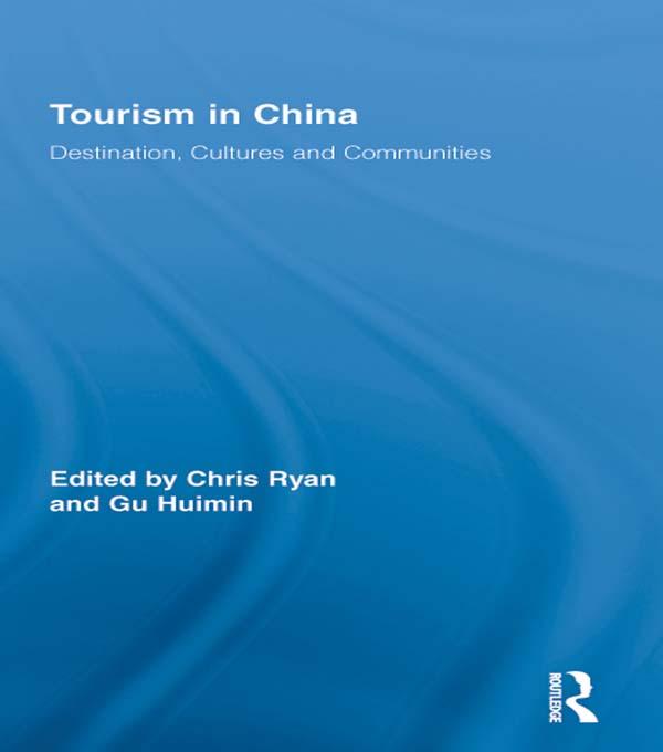 Tourism in China by Chris Ryan, Gu Huimin