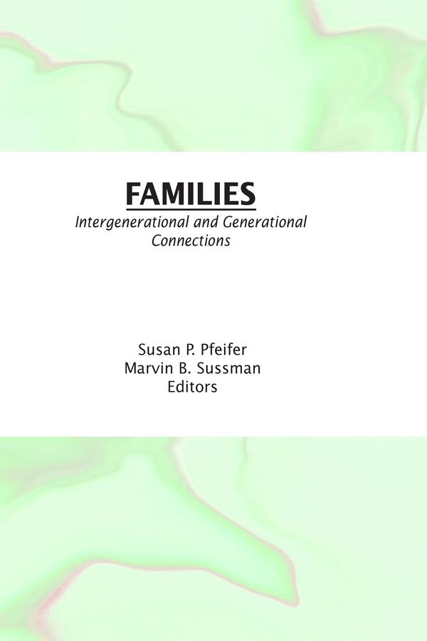 Families by Marvin B Sussman, Susan K Pfeifer