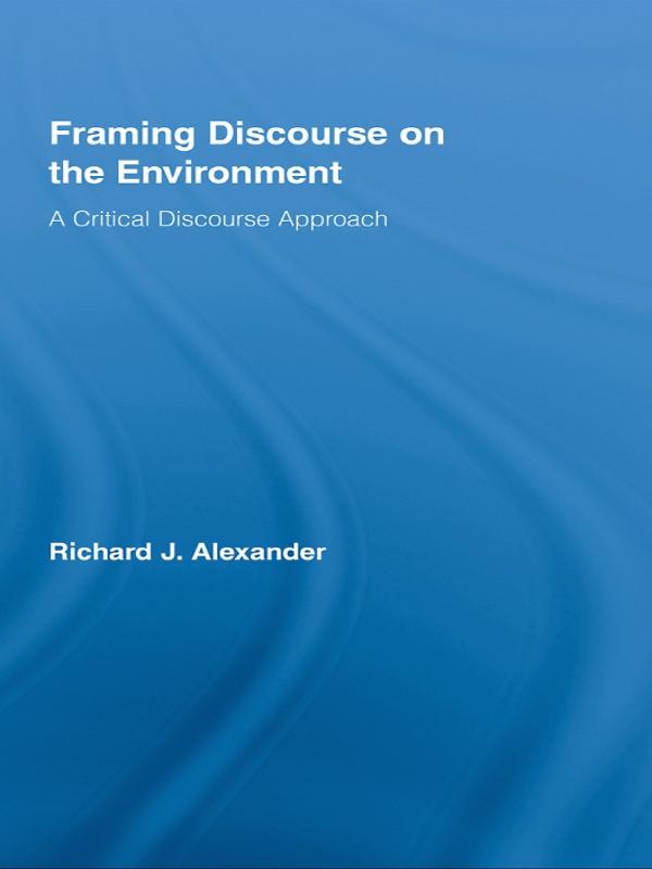 Framing Discourse on the Environment