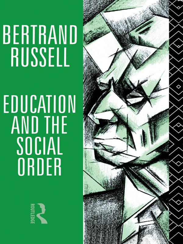 Education and the Social Order by Bertrand Russell