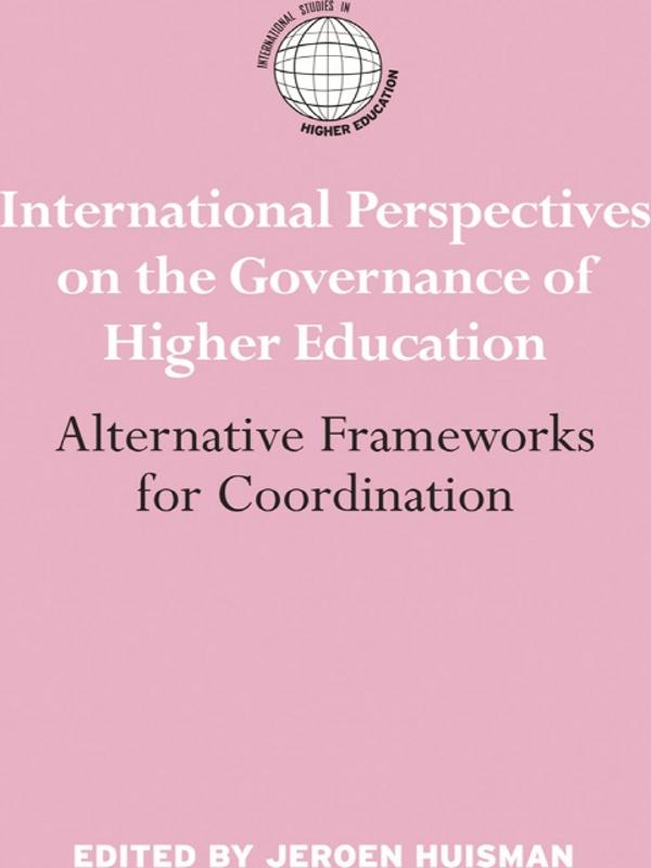 International Perspectives on the Governance of Higher Education by Jeroen Huisman