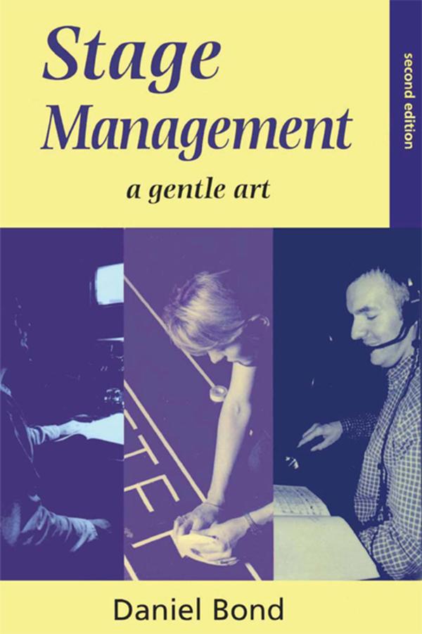 Stage Management by Daniel Bond