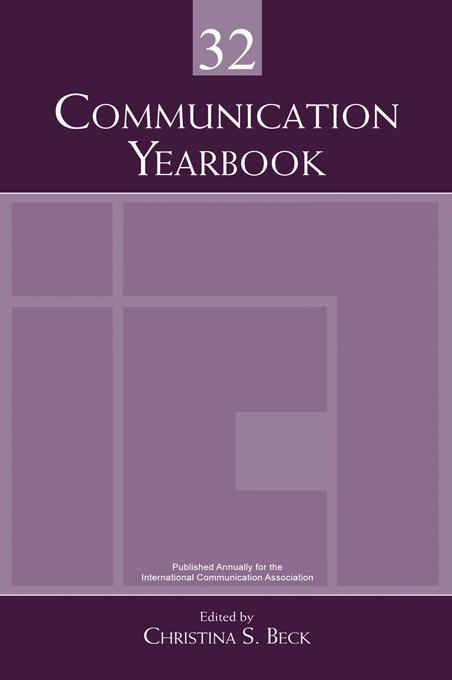 Communication Yearbook 32 by Christina S. Beck