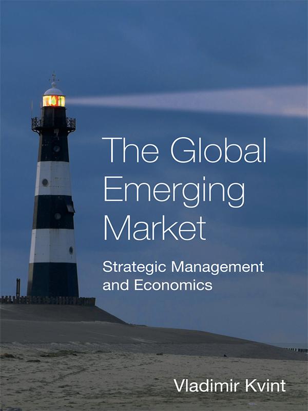 The Global Emerging Market by Vladimir Kvint